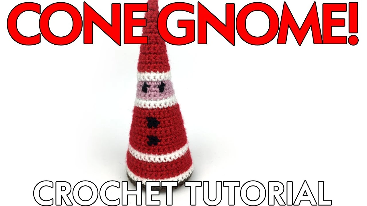 cone gnome crochet tutorial