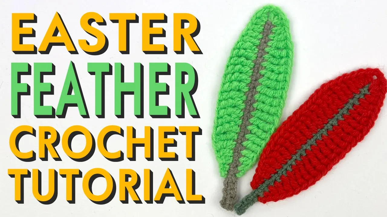 Easter Feather Crochet Tutorial