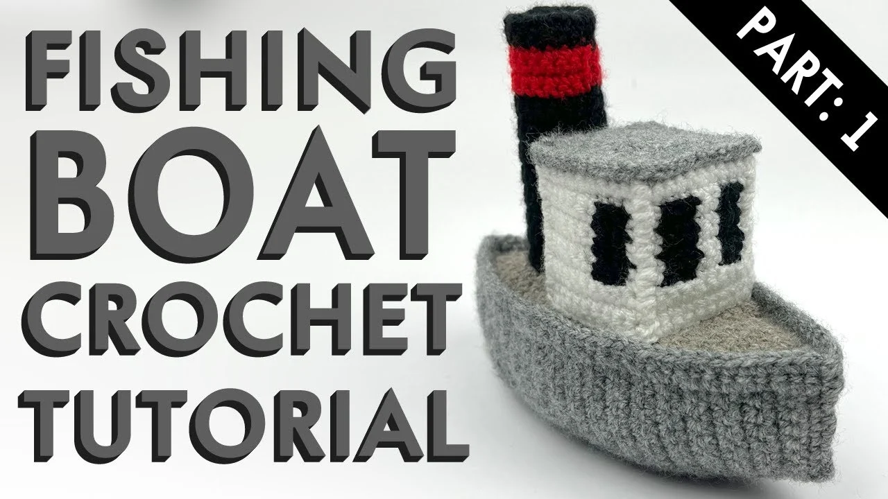 Fishing Boat Crochet Tutorial