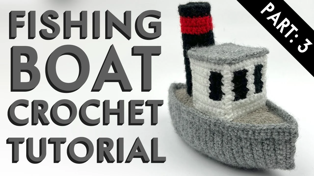 Fishing Boat Crochet Tutorial
