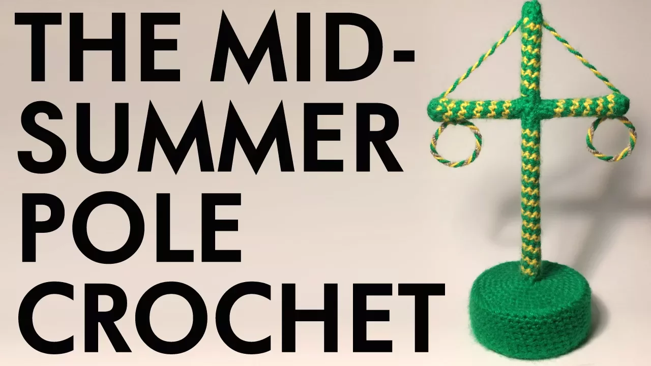 The Midsummer Pole Crochet Time Lapse