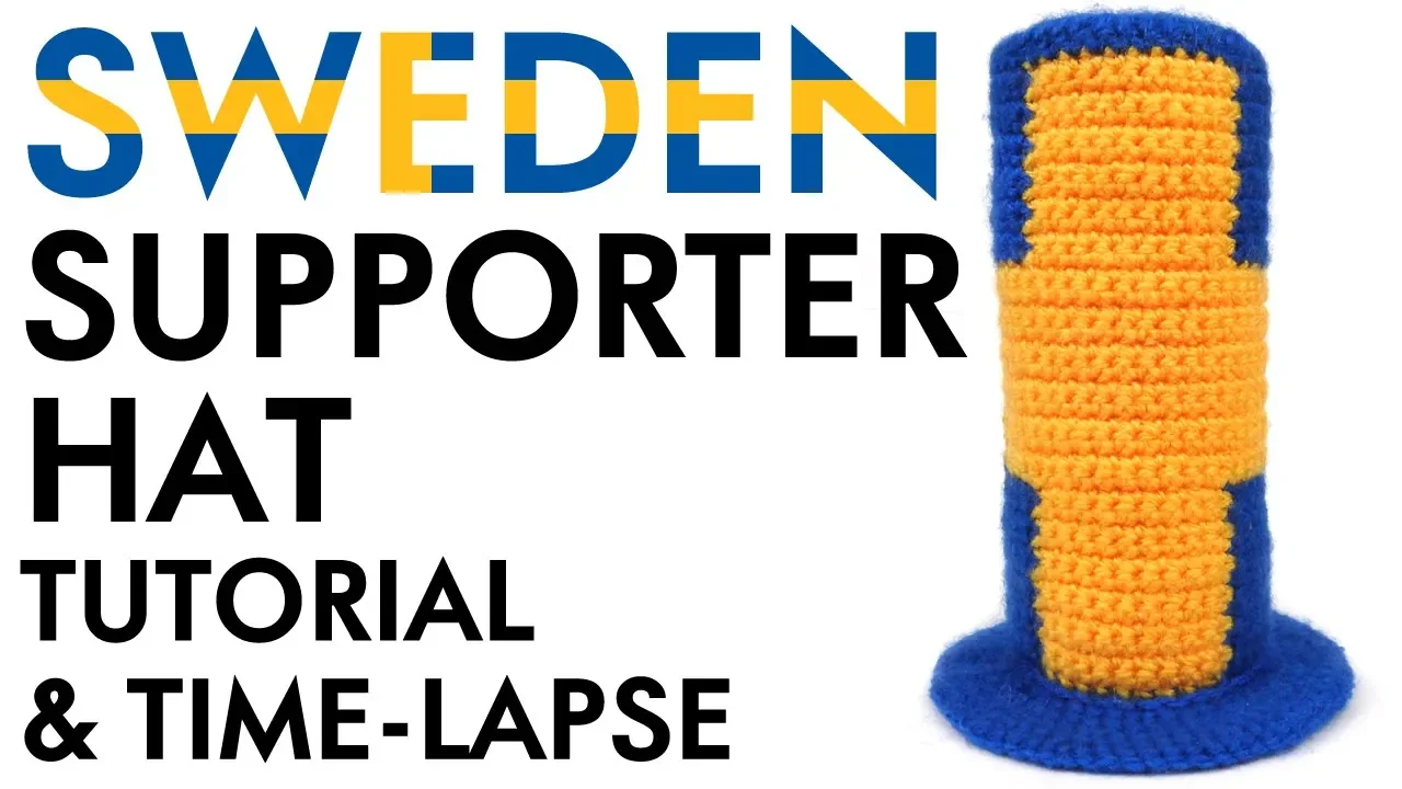 The Sweden Supporter Hat Tutorial & Time-lapse